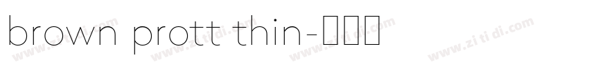 brown prott thin字体转换